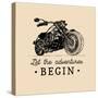 Let the Adventures Begin Inspirational Poster. Vector Hand Drawn Motorcycle for MC Sign, Label. Vin-Vlada Young-Stretched Canvas