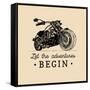 Let the Adventures Begin Inspirational Poster. Vector Hand Drawn Motorcycle for MC Sign, Label. Vin-Vlada Young-Framed Stretched Canvas