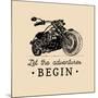 Let the Adventures Begin Inspirational Poster. Vector Hand Drawn Motorcycle for MC Sign, Label. Vin-Vlada Young-Mounted Art Print