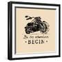 Let the Adventures Begin Inspirational Poster. Vector Hand Drawn Motorcycle for MC Sign, Label. Vin-Vlada Young-Framed Art Print