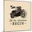 Let the Adventures Begin Inspirational Poster. Vector Hand Drawn Motorcycle for MC Sign, Label. Vin-Vlada Young-Mounted Art Print