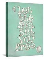 Let the Sea Set You Free-Robbin Rawlings-Stretched Canvas