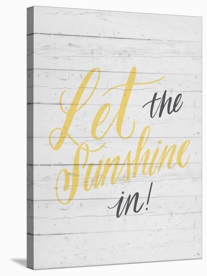 Let the Sunshine In-Ashley Santoro-Stretched Canvas