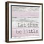 Let Them Be Little-Anna Quach-Framed Art Print