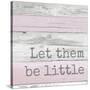 Let Them Be Little-Anna Quach-Stretched Canvas