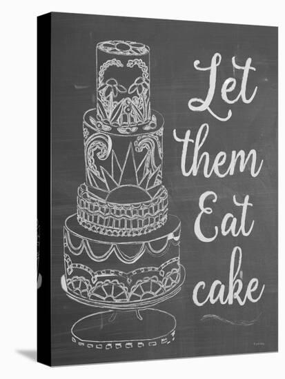 Let Them Eat Cake Chalk-Leslie Wing-Stretched Canvas