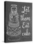 Let Them Eat Cake Chalk-Leslie Wing-Stretched Canvas