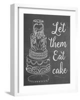 Let Them Eat Cake Chalk-Leslie Wing-Framed Giclee Print