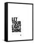 Let Your Lite Shine 1-NaxArt-Framed Stretched Canvas