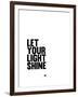 Let Your Lite Shine 1-NaxArt-Framed Art Print