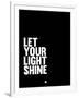 Let Your Lite Shine 2-NaxArt-Framed Art Print