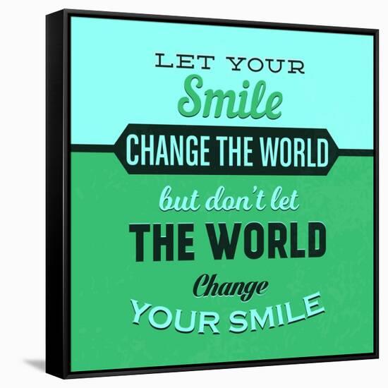 Let Your Smile Change the World 1-Lorand Okos-Framed Stretched Canvas