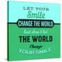 Let Your Smile Change the World 1-Lorand Okos-Stretched Canvas