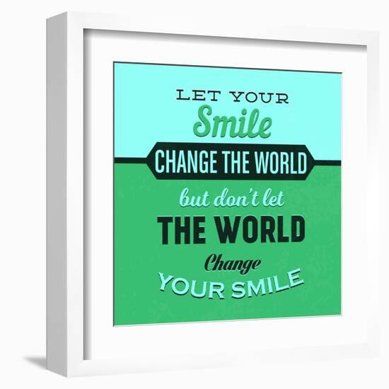 Let Your Smile Change the World 1-Lorand Okos-Framed Art Print