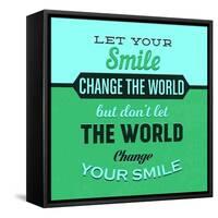 Let Your Smile Change the World 1-Lorand Okos-Framed Stretched Canvas