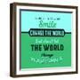 Let Your Smile Change the World 1-Lorand Okos-Framed Premium Giclee Print