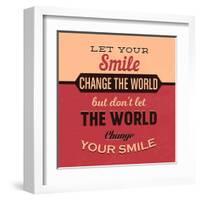 Let Your Smile Change the World-Lorand Okos-Framed Art Print