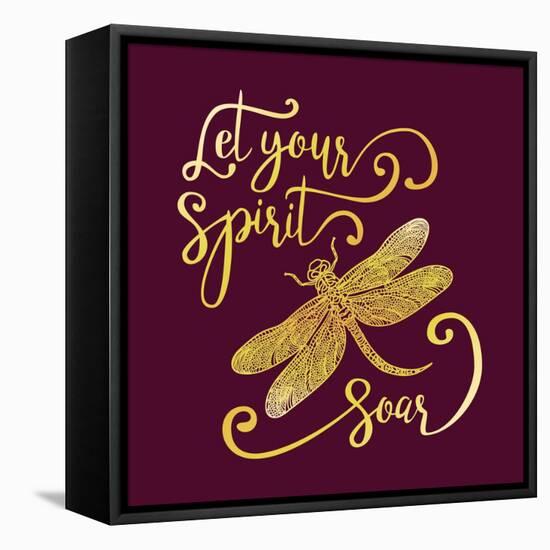 Let Your Spirit Soar. Hand Drawn Lettering with a Dragonfly. Modern Brush Calligraphy.-Trigubova Irina-Framed Stretched Canvas