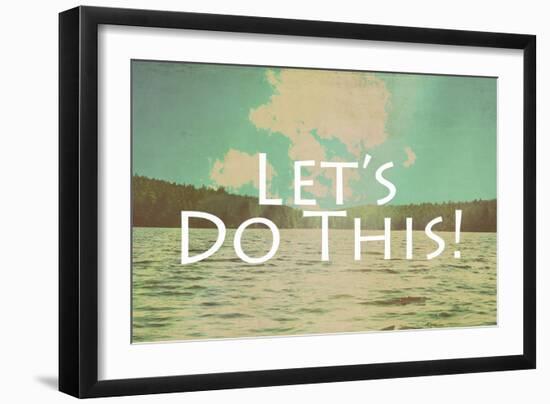 Lets Do This-Vintage Skies-Framed Giclee Print