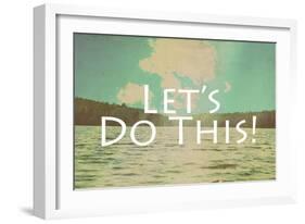 Lets Do This-Vintage Skies-Framed Giclee Print