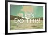 Lets Do This-Vintage Skies-Framed Giclee Print