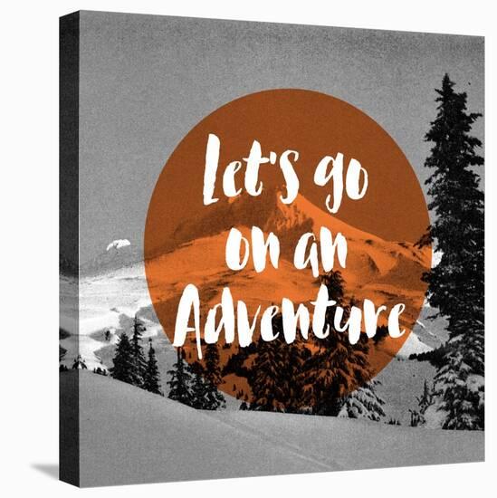 Lets Go on an Adventure-null-Stretched Canvas