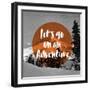 Lets Go on an Adventure-null-Framed Giclee Print