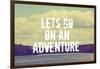 Lets Go on an Adventure-Vintage Skies-Framed Giclee Print