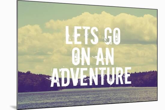 Lets Go on an Adventure-Vintage Skies-Mounted Giclee Print