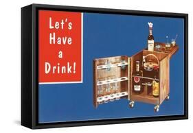 Lets Have a Drink, Portable Liquor Cabinet-null-Framed Stretched Canvas