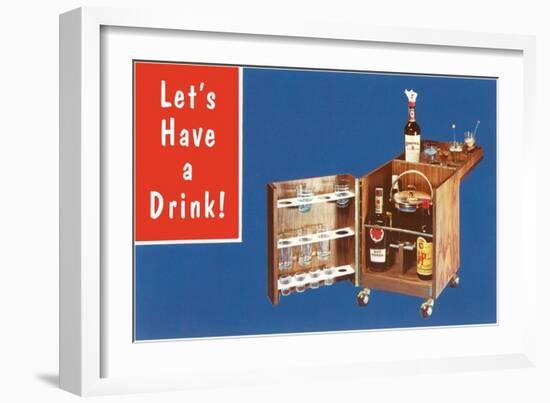 Lets Have a Drink, Portable Liquor Cabinet-null-Framed Art Print