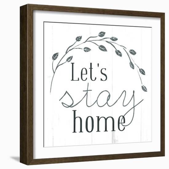 Lets Stay Home-Milli Villa-Framed Art Print