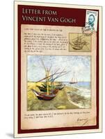 Letter from Vincent: Fishing Boats on the Beach at Saintes-Maries-Vincent van Gogh-Mounted Giclee Print