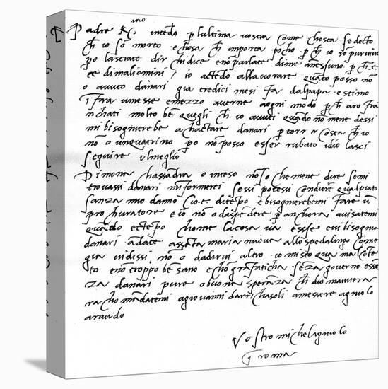 Letter to His Father, Leonardo Di Buonarrota Simoni, at Florence, Contradicting a Rumour of His…-Michelangelo Buonarroti-Stretched Canvas