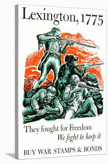 Lexington They Fought for Freedom We Fight to Keep It Stamps Bonds WWII War Propaganda Poster-null-Stretched Canvas