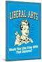 Liberal Arts Like Fries With That Diploma Funny Retro Poster-null-Mounted Poster