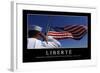 Liberté: Citation Et Affiche D'Inspiration Et Motivation-null-Framed Photographic Print