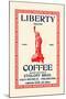 Liberty Brand Coffee-null-Mounted Art Print