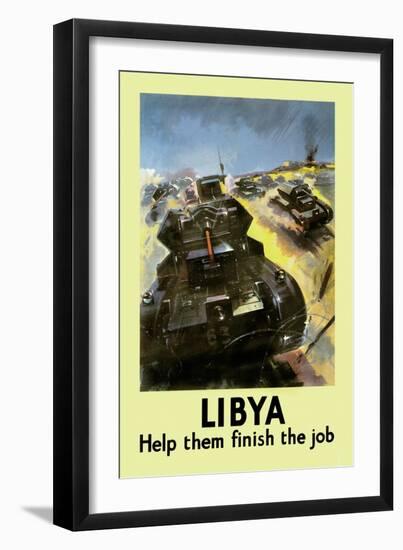 Libya: Help Them Finish the Job-null-Framed Art Print