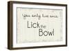 Lick the Bowl-Lauren Gibbons-Framed Art Print