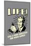 Life A Poor Substitute For Video Games Funny Retro Poster-null-Mounted Poster