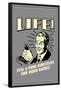 Life A Poor Substitute For Video Games Funny Retro Poster-Retrospoofs-Framed Poster