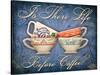 Life Before Coffee-Kate Ward Thacker-Stretched Canvas