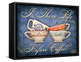 Life Before Coffee-Kate Ward Thacker-Framed Stretched Canvas