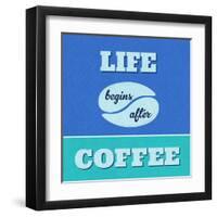 Life Begins after Coffee 1-Lorand Okos-Framed Art Print