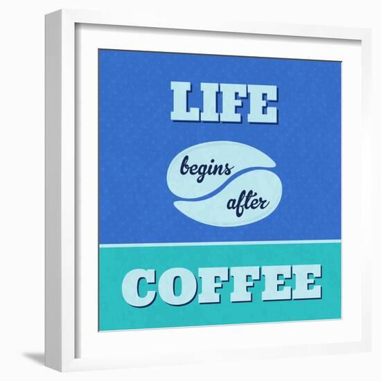 Life Begins after Coffee 1-Lorand Okos-Framed Art Print