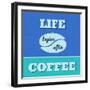 Life Begins after Coffee 1-Lorand Okos-Framed Premium Giclee Print