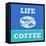 Life Begins after Coffee 1-Lorand Okos-Framed Stretched Canvas