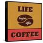 Life Begins after Coffee-Lorand Okos-Framed Stretched Canvas