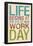 Life Begins at the End of Your Work Day-null-Framed Poster